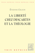 Liberté chez Descartes et la théologie (La)